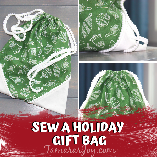 HOW TO SEW A HOLIDAY GIFT BAG